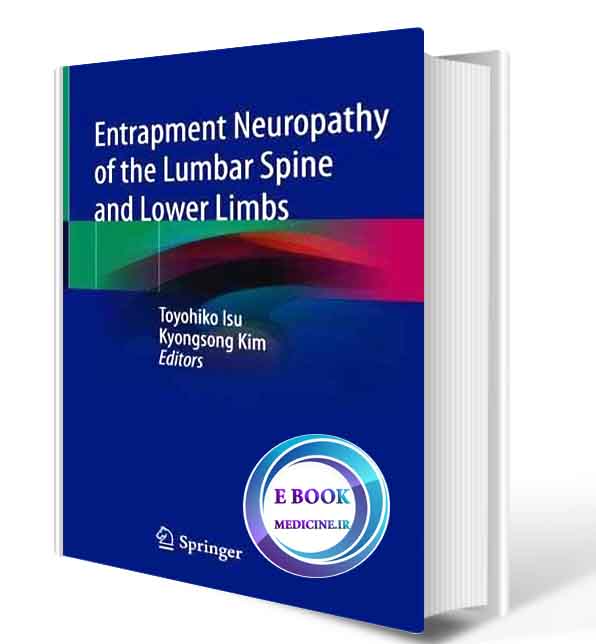 دانلود کتابEntrapment Neuropathy of the Lumbar Spine and Lower Limbs 1st ed. 2021 2021 (ORIGINAL PDF)